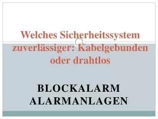 Wie das Haussicherungssystem populär wurde- BLOCKALARM Alarmanlagen