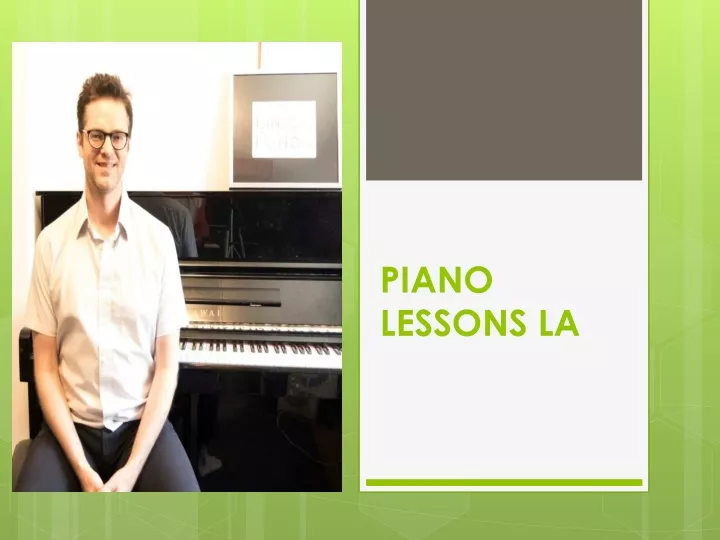 piano lessons la