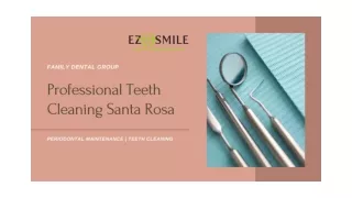Professional Teeth Cleaning Santa Rosa