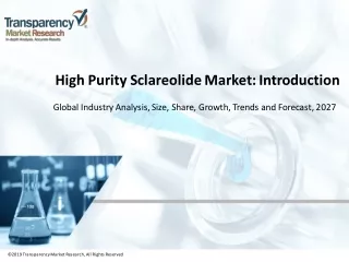 High Purity Sclareolide Market to Reflect Impressive Growth Rate by 2027