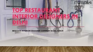 Top Restaurant Interior Designers in Delhi