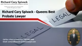 Richard Cary Spivack - Queens Best Probate Lawyer