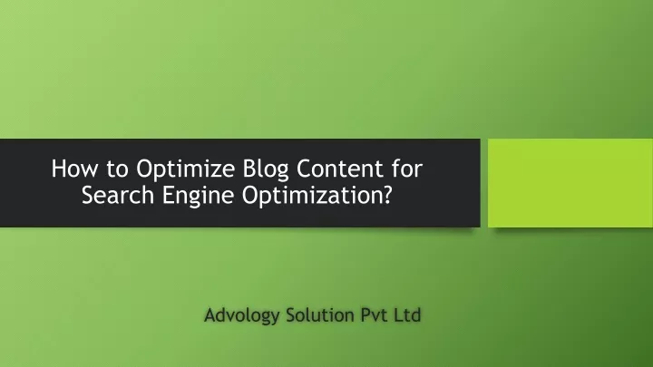 how to optimize blog content for search engine optimization