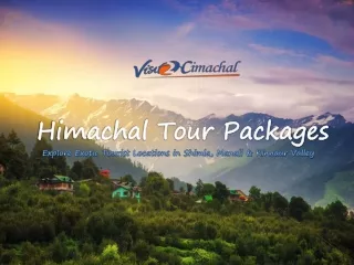 Himachal Tour Packages - Explore Shimla, Manali& Kinnaur Valley