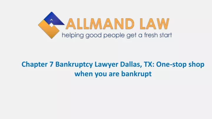 chapter 7 bankruptcy lawyer dallas tx one stop