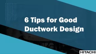 6 Tips for Good Ductwork Design