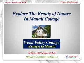 Explore The Beauty of Nature In Manali Cottage