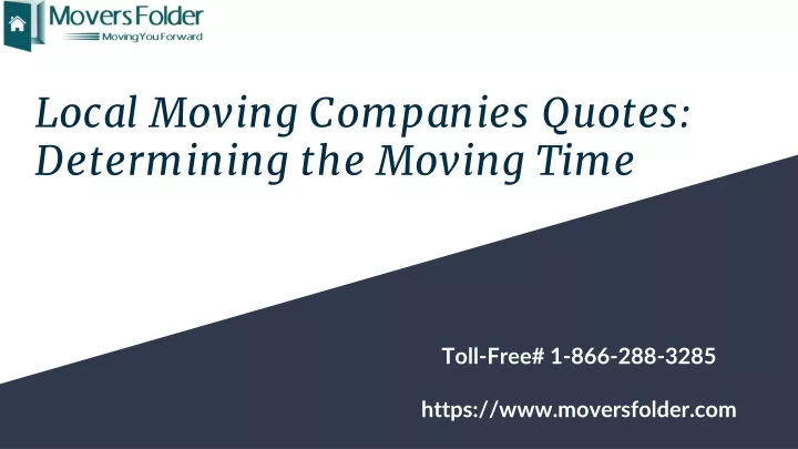 local moving companies quotes determining the moving time