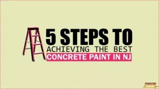 5 steps to achieving the best concrete paint in NJ