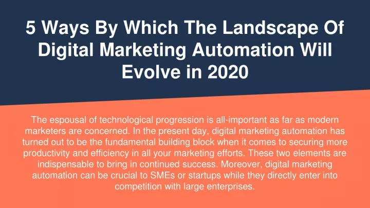 5 ways by which the landscape of digital marketing automation will evolve in 2020