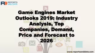 game engines market outlooks 2019 industry