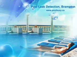 Pool Leak Detection, Brampton - https://www.poolbuoy.ca/