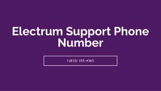 Electrum Support 【!!1(810) 355-4365!!】Phone Number