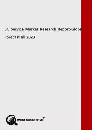 5g service market research report global forecast