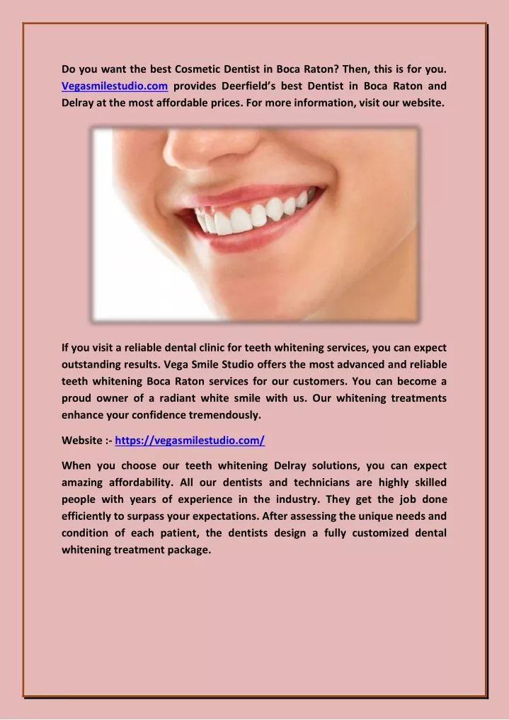 do you want the best cosmetic dentist in boca