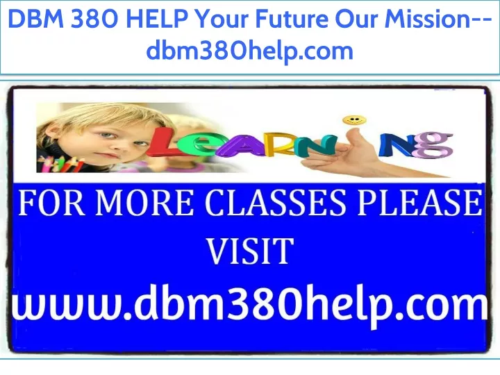 dbm 380 help your future our mission dbm380help
