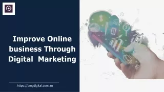 Improve Online business Through Digital  Marketing