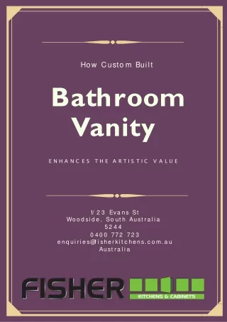 How Custom Built Bathroom Vanity Enhances the Artistic Value