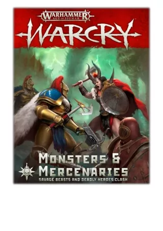 [PDF] Free Download Warcry: Monsters & Mercenaries By Games Workshop