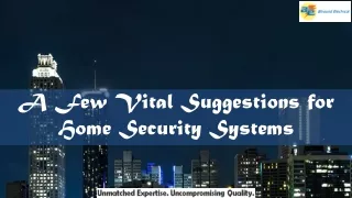 A Few Vital Suggestions for Home Security Systems