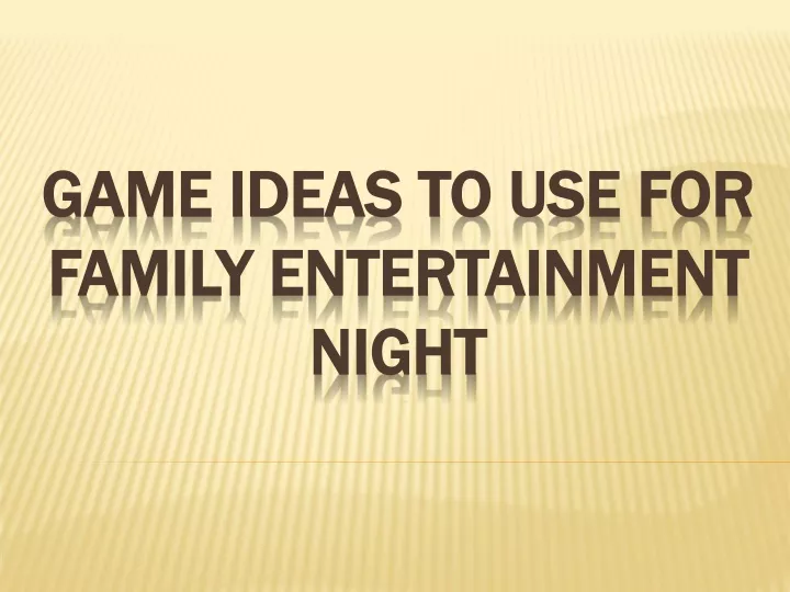 game ideas to use for family entertainment night