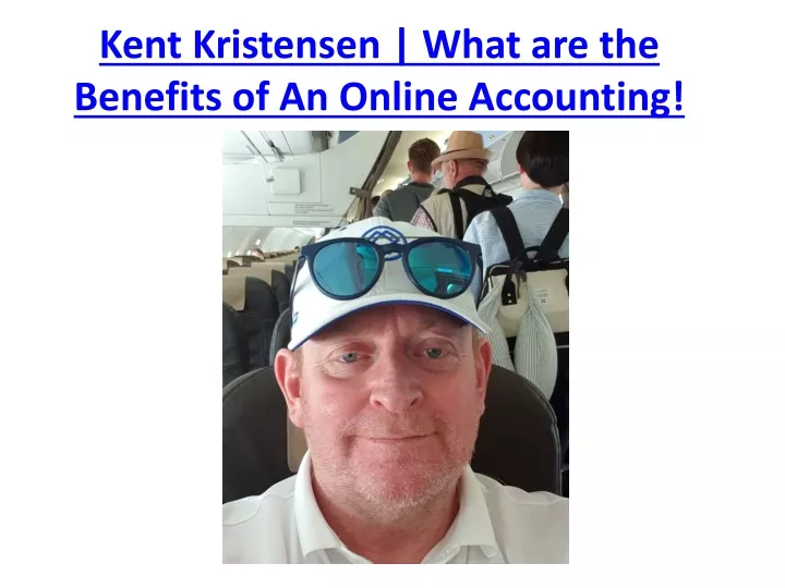 kent kristensen what are the benefits of an online accounting