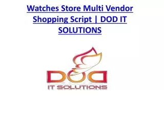 Watches Store Multi Vendor Shopping Script | DOD IT SOLUTIONS