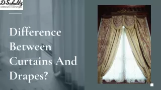 Difference Between Curtains And Drapes?