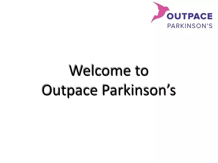 welcome to outpace parkinson s