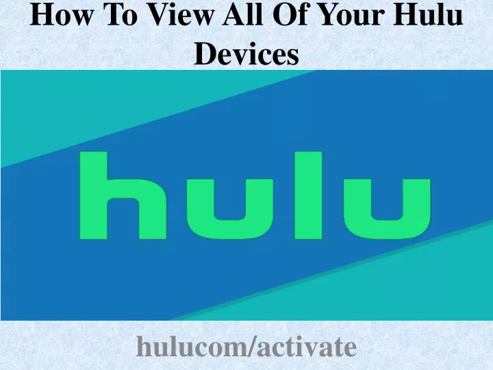 how to view all of your hulu devices