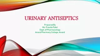 Urinary anticeptics