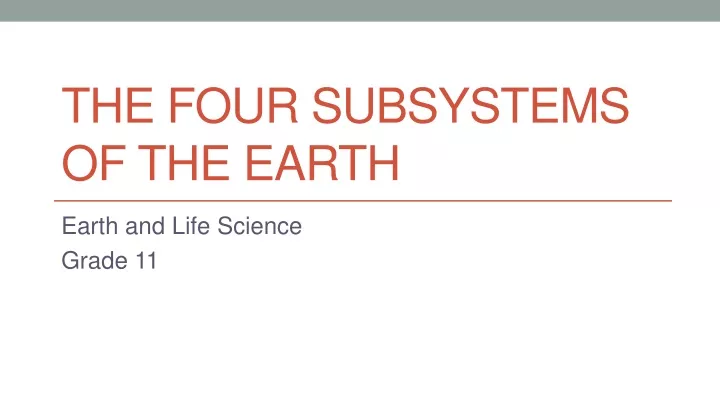 the four subsystems of the earth