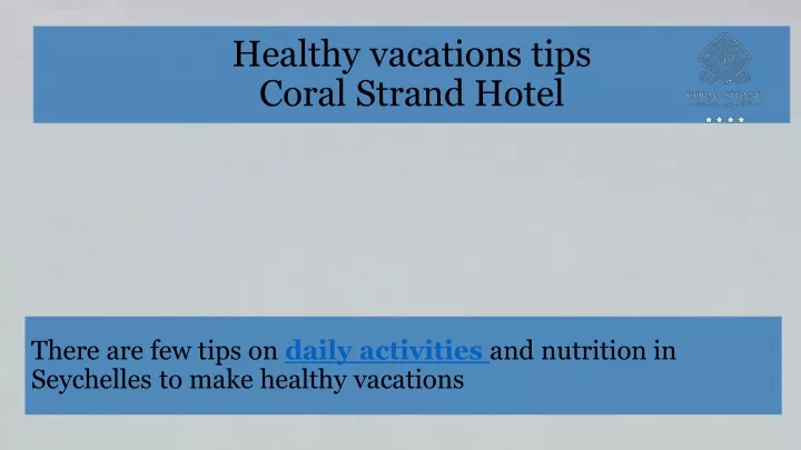 healthy vacations tips coral strand hotel