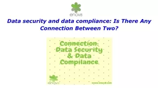 data security and data compliance is there