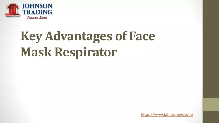 key advantages of face maskrespirator