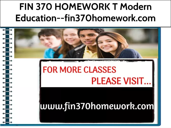 fin 370 homework t modern education