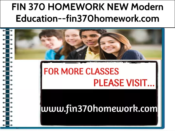 fin 370 homework new modern education