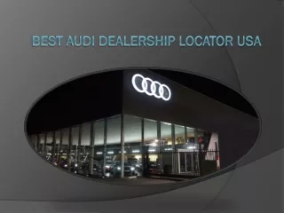 Audi Dealer near me | Audi Dealership