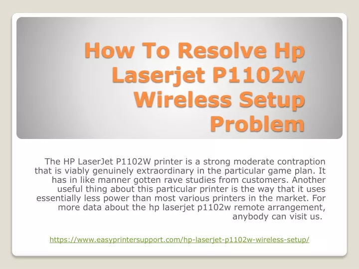 how to resolve hp laserjet p1102w wireless setup problem