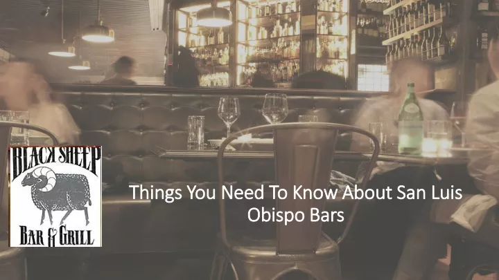 things you need to know about san luis obispo bars