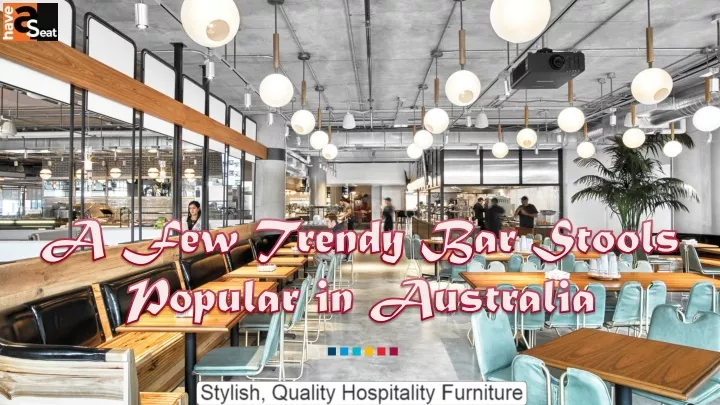 a few trendy bar stools popular in australia