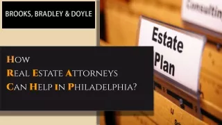 How Real Estate Attorneys Can Help in Philadelphia?