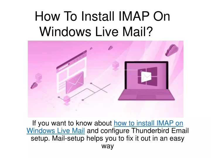 how to install imap on windows live mail