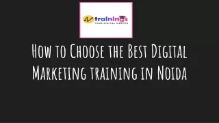 how to choose the best digital marketing training in noida