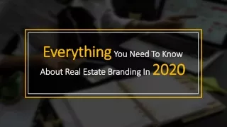 everything you need to know about real estate branding in 2020