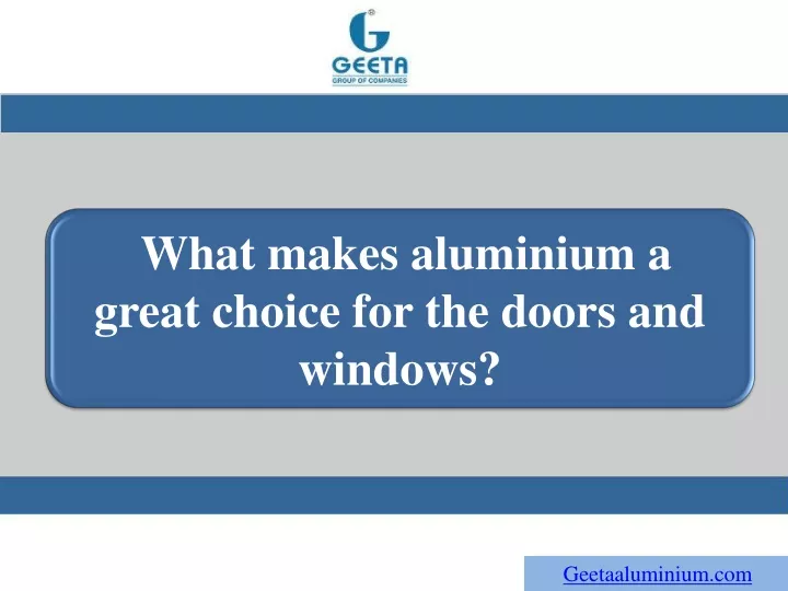 what makes aluminium a great choice for the doors