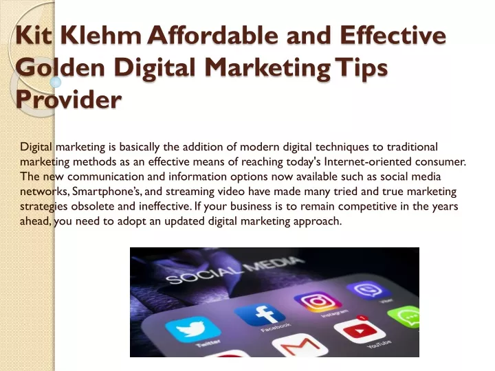 kit klehm affordable and effective golden digital marketing tips provider