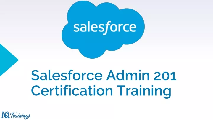 salesforce admin 201 certification training