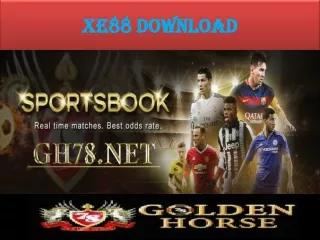 xe88 download - Gh78 Malaysia
