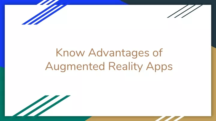 know advantages of augmented reality apps